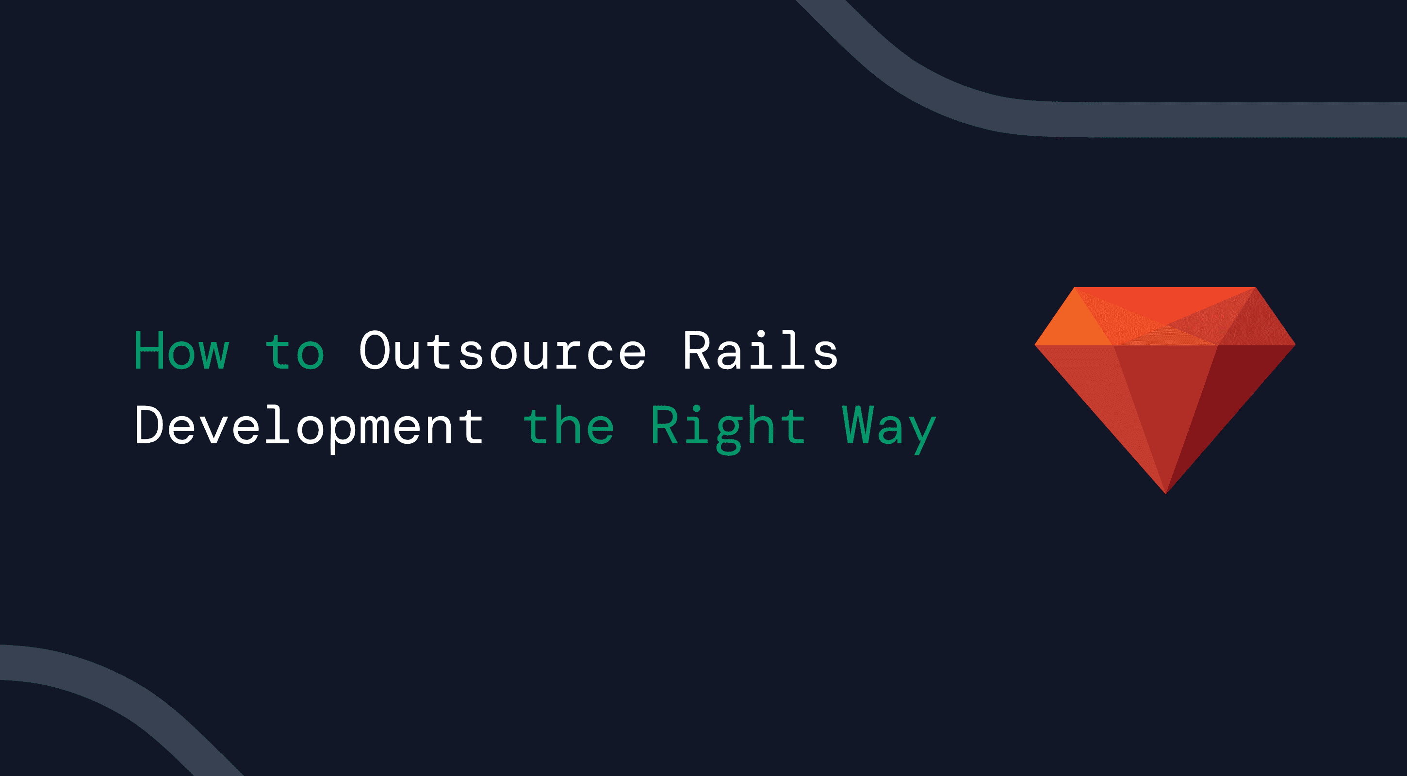 Outsource Ruby on Rails Development