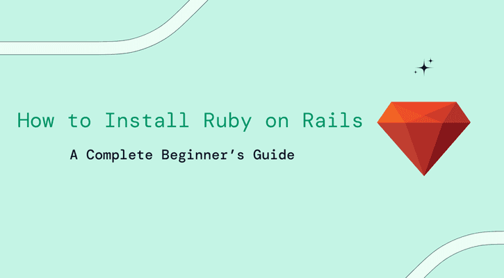 How to Do Rails Installation Step by Step